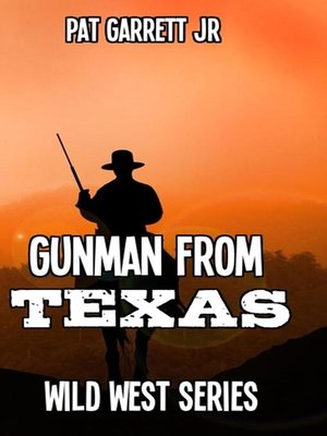 cover image of A Gunman from Texas
